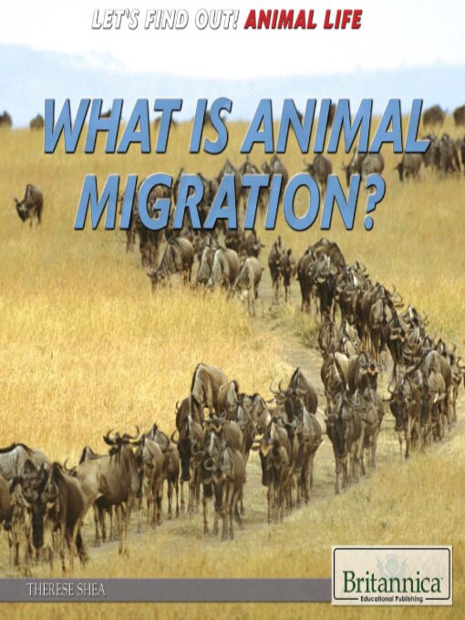 Title details for What Is Animal Migration? by Shalini Saxena - Available